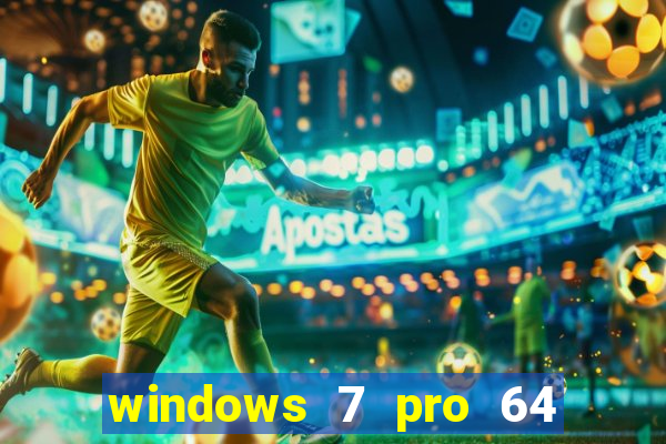 windows 7 pro 64 bits iso download